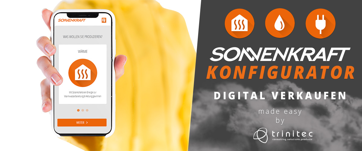 Der Sonnenkraft Konfigurator - Digital Verkaufen made easy by trinitec