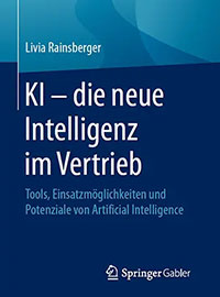 Buch KI - die neue Intelligenz im Vertrieb von Mag. Livia Rainsberger